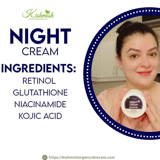 Kishmish Night Cream ~ Skin Whitening and Antiaging Cream