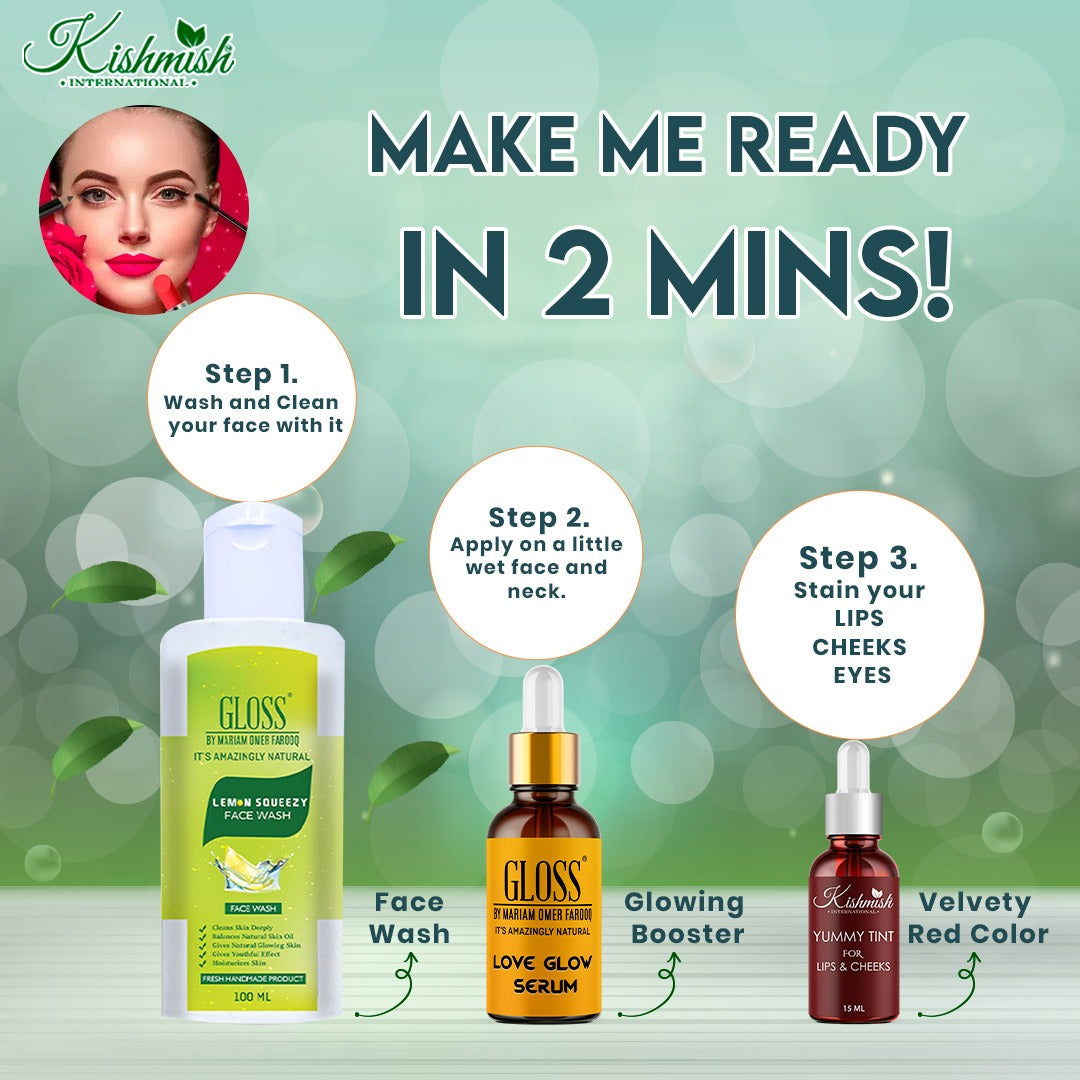 Lemon Squeezy (skin cleanser) + Love Glow Serum (for glowing skin)+ Yummy Lip Tint (for fresh look)