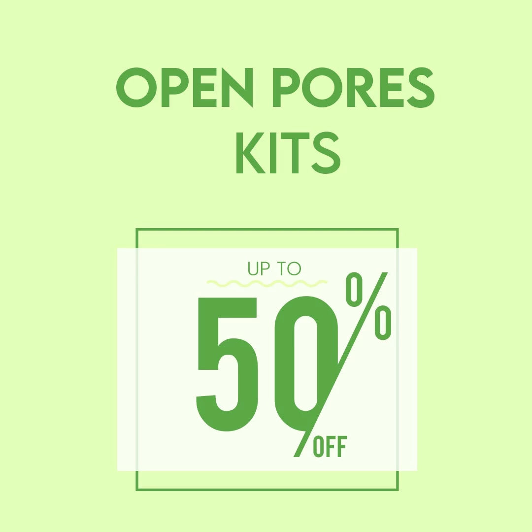 Open Pores Kits ~ Upto 50% Deals