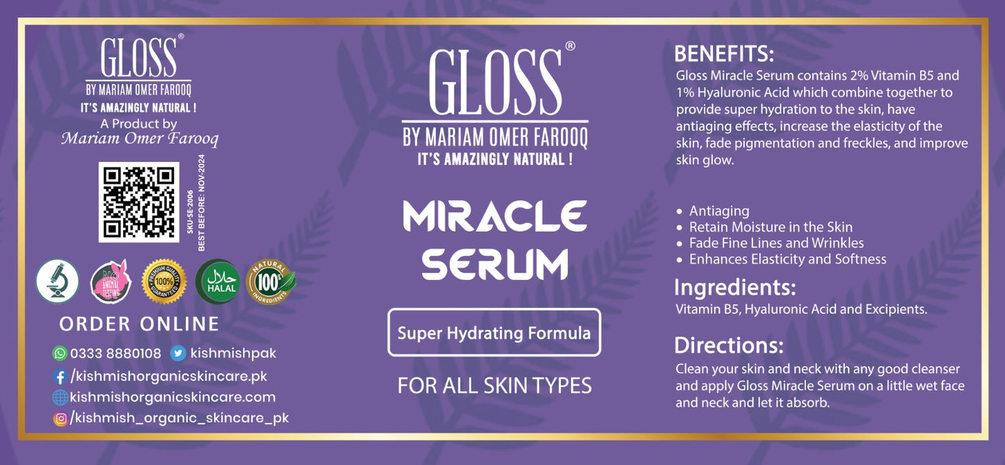 Gloss Miracle Serum ~ Antiaging, Fade Wrinkles, Fine Lines and Hydrate Skin